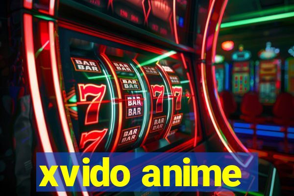 xvido anime